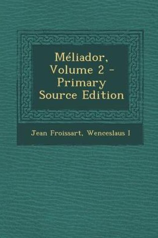 Cover of M liador, Volume 2 - Primary Source Edition