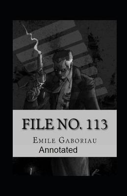 Book cover for File No. 113 Annotated