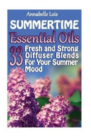Cover of Summertime Essential Oils