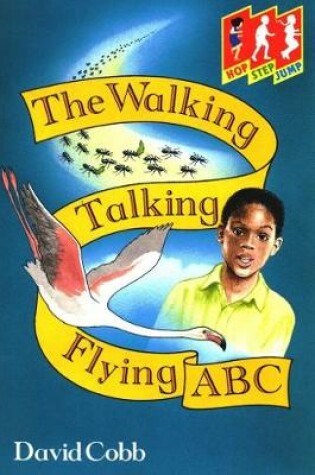 Cover of Hop Step Jump; Walk,Talk,Fly,Abc