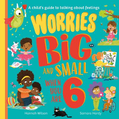 Book cover for Worries Big and Small When You Are 6