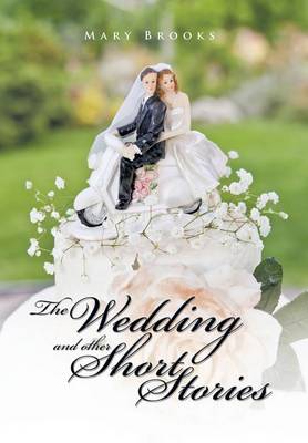 Book cover for The Wedding and Other Short Stories