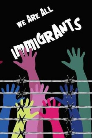 Cover of We Are All Immigrants