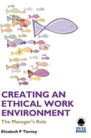 Cover of Creating an Ethical Work Environment