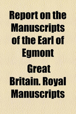 Book cover for Report on the Manuscripts of the Earl of Egmont