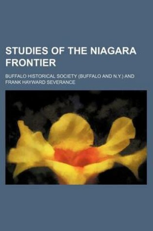 Cover of Studies of the Niagara Frontier (Volume 15)