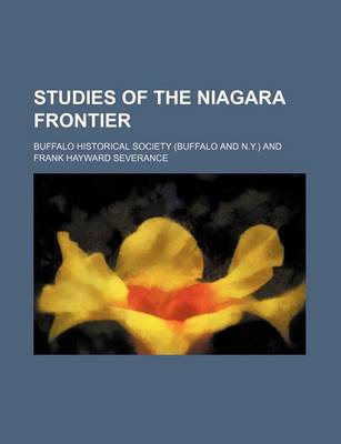 Book cover for Studies of the Niagara Frontier (Volume 15)