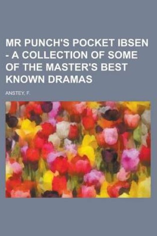 Cover of MR Punch's Pocket Ibsen - A Collection of Some of the Master's Best Known Dramas