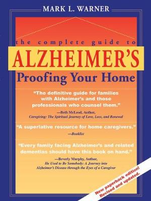 Cover of The Complete Guide to Alzheimer's-proofing Your Home