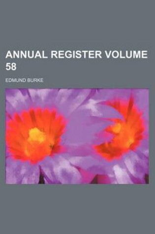 Cover of Annual Register Volume 58