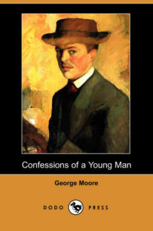 Cover of Confessions of a Young Man (Dodo Press)