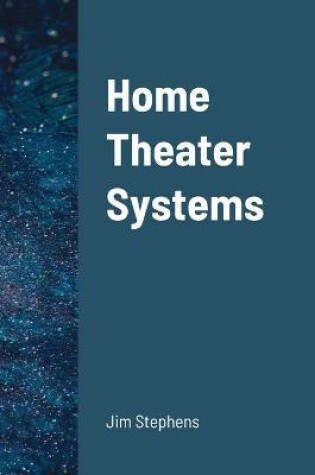 Cover of Home Theater Systems