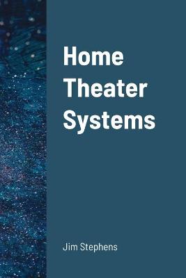 Book cover for Home Theater Systems