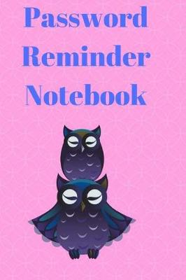 Book cover for Password Reminder Notebook