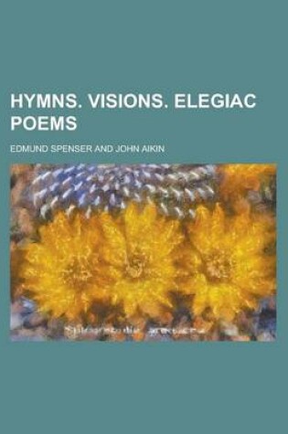 Cover of Hymns. Visions. Elegiac Poems