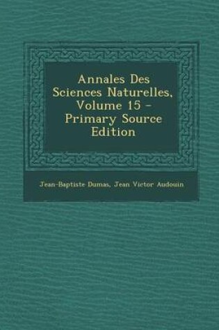 Cover of Annales Des Sciences Naturelles, Volume 15