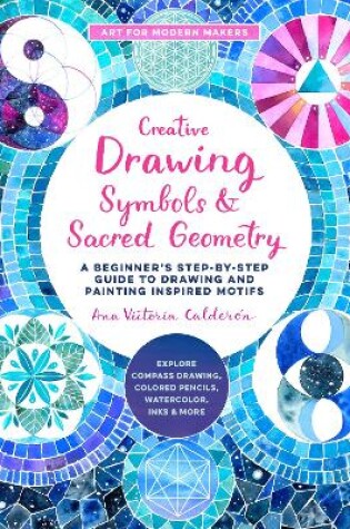 Cover of Creative Drawing: Symbols and Sacred Geometry