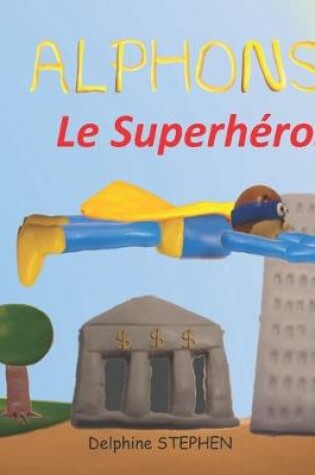 Cover of Alphonse le Superhéros