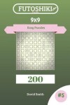 Book cover for Futoshiki Puzzles - 200 Easy Puzzles 9x9 Vol.5