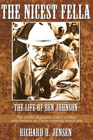 Cover of The Nicest Fella - The Life of Ben Johnson