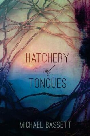 Cover of Hatchery of Tongues
