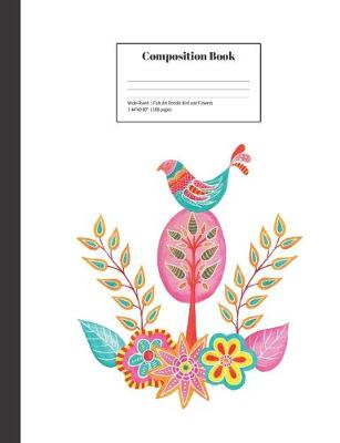 Book cover for Composition Book Wide-Ruled Folk Art Doodle Bird and Flowers