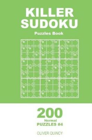 Cover of Killer Sudoku - 200 Normal Puzzles 9x9 (Volume 4)