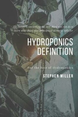 Cover of Hydroponics Definition