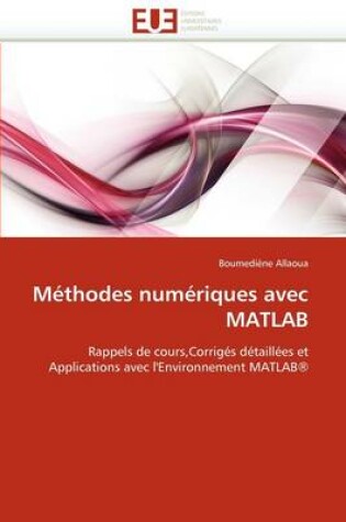 Cover of M thodes Num riques Avec MATLAB