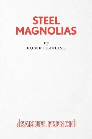 Cover of Steel Magnolias
