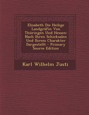 Book cover for Elisabeth Die Heilige Landgrafin Von Thuringen Und Hessen