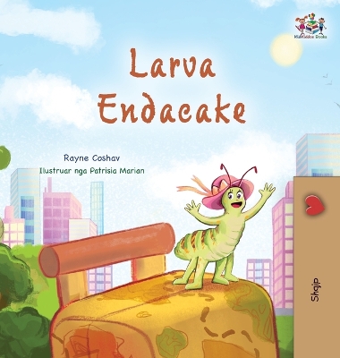 Book cover for The Traveling Caterpillar (Albanian Children's Book)