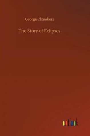 Cover of The Story of Eclipses