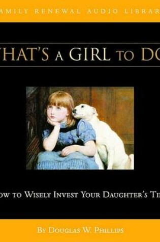 Cover of What's a Girl to Do? (CD)