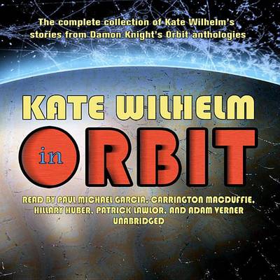 Book cover for Kate Wilhelm in Orbit