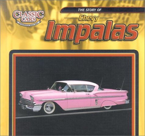 Book cover for The Story of Chevy Impalas