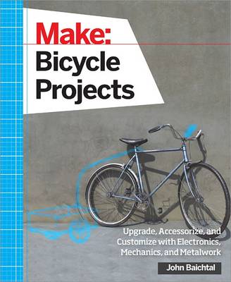 Book cover for Make: Bicycle Projects