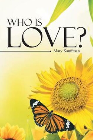 Cover of Who Is Love?