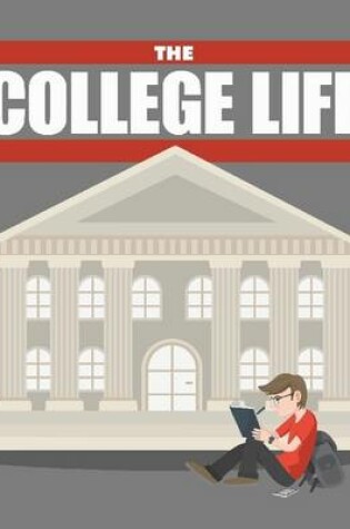 Cover of The College Life