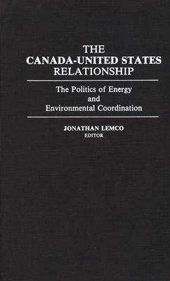 Book cover for The Canada-United States Relationship