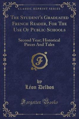 Book cover for The Student's Graduated French Reader, for the Use of Public Schools