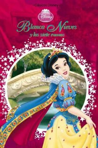 Cover of Disney Blanca Nieves y Los Siete Enanos