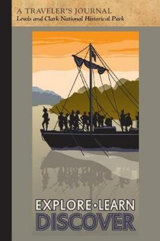 Cover of Lewis & Clark National Park Association: A Traveler's Journal