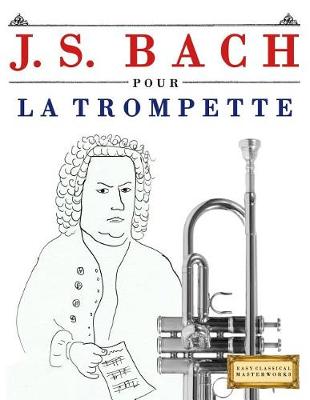 Book cover for J. S. Bach Pour La Trompette