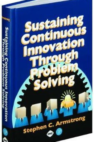 Cover of Sustaining Continuous Innovation Through Problem Solving