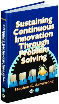 Book cover for Sustaining Continuous Innovation Through Problem Solving