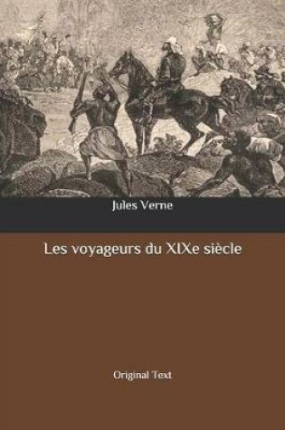 Cover of Les voyageurs du XIXe siecle