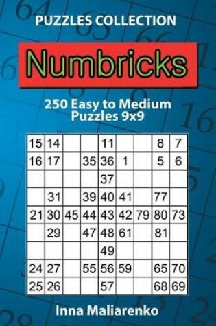 Cover of Numbricks - 250 Easy to Medium Puzzles 9x9