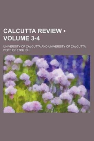 Cover of Calcutta Review (Volume 3-4)