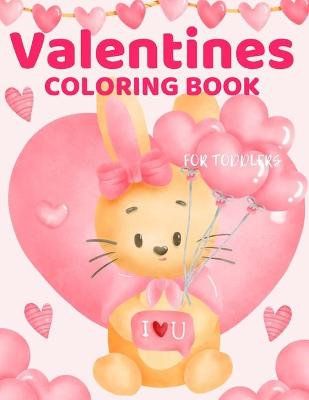 Book cover for Valentines Coloring Book for Toddlers